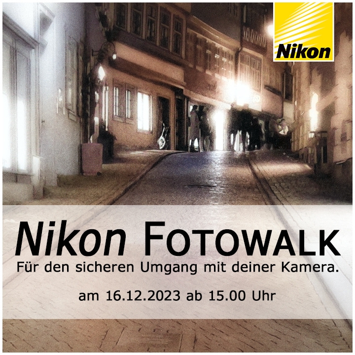 Nikon Fotowalk in Erfurt mit Nikon 16.12.2023 15Uhr 
